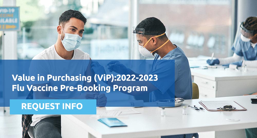 Value in Purchasing (ViP): 2022-2023 Flu Vaccine Pre-Booking Program