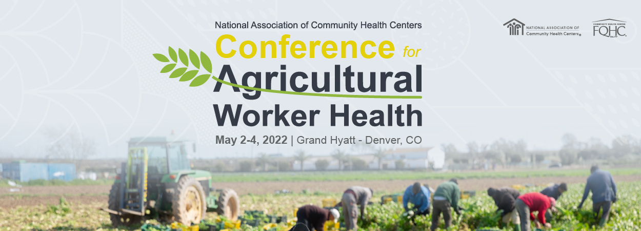 Conference for Agricultural Worker Health